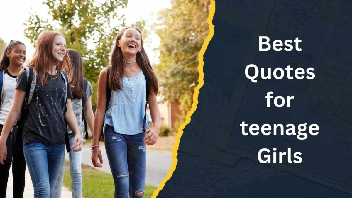 Best 20+ Short Quotes for teenage Girls Best 20+ Short Quotes for teenage Girls